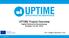 UPTIME Project Overview Digital Platforms in Manufacturing Brussels, 5-6 Feb. 2018