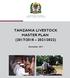 UNITED REPUBLIC OF TANZANIA MINISTRY OF LIVESTOCK AND FISHERIES TANZANIA LIVESTOCK MASTER PLAN (2017/ /2022)