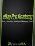 ebay Pro Academy... 3 Section 1 Get Started Selling on ebay... 4 ebay Mobile Apps... 4 Biggest Thing Bought on ebay... 4 Links to Get Started...