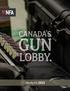 CANADA S GUN LOBBY. Media Kit 2015