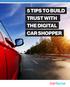 5 TIPS TO BUILD TRUST WITH THE DIGITAL CAR SHOPPER
