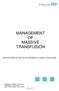 MANAGEMENT OF MASSIVE TRANSFUSION