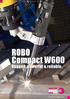 TECHNOLOGY FOR THE WELDER S WORLD. ROBO Compact W600 Rugged, powerful & reliable.