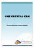 GMP CRYSTAL CRM. An Overview of the Product Features