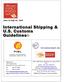 International Shipping & U.S. Customs Guidelines