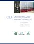 CLT. Charlotte Douglas International Airport. Environmental Impact Statement Scoping Overview