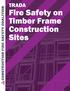 BRIEFINGS CONSTRUCTION. Fire safety on timber frame construction sites. 1 Background and history
