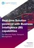 Real-time Solution powered with Business Intelligence (BI) capabilities