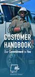 CUSTOMER HANDBOOK Our Commitment to You