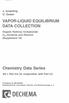 [{! DECHEMA VAPOR-LIQUID EQUILIBRIUM DATA COLLECTION. Chemistry Data Series. J. Gmehling U. Onken