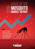 State of the MOSQUITO MARKET REPORT INSIDE: Sponsored by