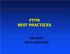 FTTM BEST PRACTICES JOE NEIPP JHN & ASSOCIATES
