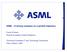 ASML - A strong company on a growth trajectory