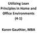 Utilizing Lean Principles in Home and Office Environments (4-1) Karen Gauthier, MBA