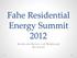 Fahe Residential Energy Summit Residential Rehab and Multifamily Standards