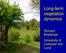 Long-term vegetation dynamics. Richard Bradshaw University of Liverpool and Lund