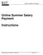 R I T. Online Summer Salary Payment. Instructions. Rochester Institute of Technology. RIT Internal Use Only 4/26/ :34:00 AM Page 1 of 7