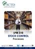 LPM 310 STOCK CONTROL. Processes. H.H. Sheik Sultan Tower (0) Floor Corniche Street Abu Dhabi U.A.E