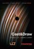 Upward CASTING Breakdown DRAWING Intermediate ANNEALING. Cast&Draw UPCAST OY / ASMAG GMBH