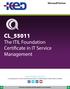 CL_ The ITIL Foundation Certificate in IT Service Management.