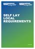 SELF LAY LOCAL REQUIREMENTS