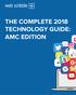 THE COMPLETE 2018 TECHNOLOGY GUIDE: AMC EDITION
