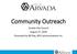 Community Outreach. Arvada City Council August 27, 2018 Presented by Bill Ray, WR Communications Inc.