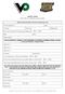 APPLICATION Please fill out completely and accurately