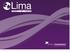 Introducing Lima. Award Winning Software