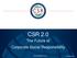 CSR 2.0. The Future of Corporate Social Responsibility.   CSR International