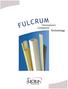 n g n d i B e h e Impossible, They Said. We Bent the Rules. 1 *Trademark of FULCRUM Composites Inc.