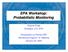 EPA Workshop: Probabilistic Monitoring