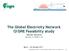 The Global Electricity Network CIGRE Feasibility study Gérald Sanchis Secretary of CIGRE C1.35. Berlin 24 October 2017