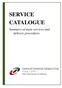 SERVICE CATALOGUE. Summary of main services and delivery procedures