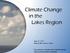 Climate Change in the Lakes Region