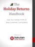 The. Holiday Returns. Handbook. Save Your Holiday Profits & Keep Customers Coming Back. A Publication of