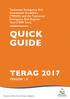 QUICK GUIDE TERAG 2017 VERSION 1.0. Tasmanian Emergency Risk Assessment Guidelines (TERAG) and the Tasmanian Emergency Risk Register Tool (TERR Tool)