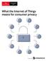What the Internet of Things means for consumer privacy