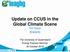 Update on CCUS in the Global Climate Scene Tim Dixon IEAGHG. The University of Queensland Energy Express Seminar 30 October 2018