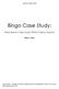 GRACE CORE CORP. Bingo Case Study: Paid Search Case Study Within Casino Industry. Wayne Cowan