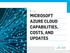 MICROSOFT AZURE CLOUD CAPABILITIES, COSTS, AND UPDATES