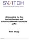 Accounting for the Authentication and Authorization Infrastructure (AAI) Pilot Study