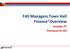 FAS Managers Town Hall Finance 3 Overview. October 7 th Parnassus N-225