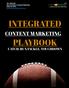 INTEGRATED PLAYBOOK CONTENT MARKETING CATCH, RUN,TACKLE, TOUCHDOWN. to Engine of Growth for B2B Sales