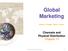 Global Marketing. Channels and Physical Distribution Chapter 13. Warren J. Keegan Mark C. Green by Pearson Education 12-1