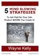 5 Mind Blowing Strategies Wayne Kelly