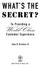 WHAT S THE SECRET? World-Class. To Providing a. Customer Experience. John R. DiJulius III. John Wiley & Sons, Inc.
