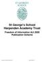 St George s School Harpenden Academy Trust. Freedom of Information Act 2000 Publication Scheme