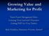 Growing Value and Marketing for Profit