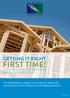 FIRST TIME! GETTING IT RIGHT YOUR GUIDE TO THE BUILDING INSPECTION PROCESS